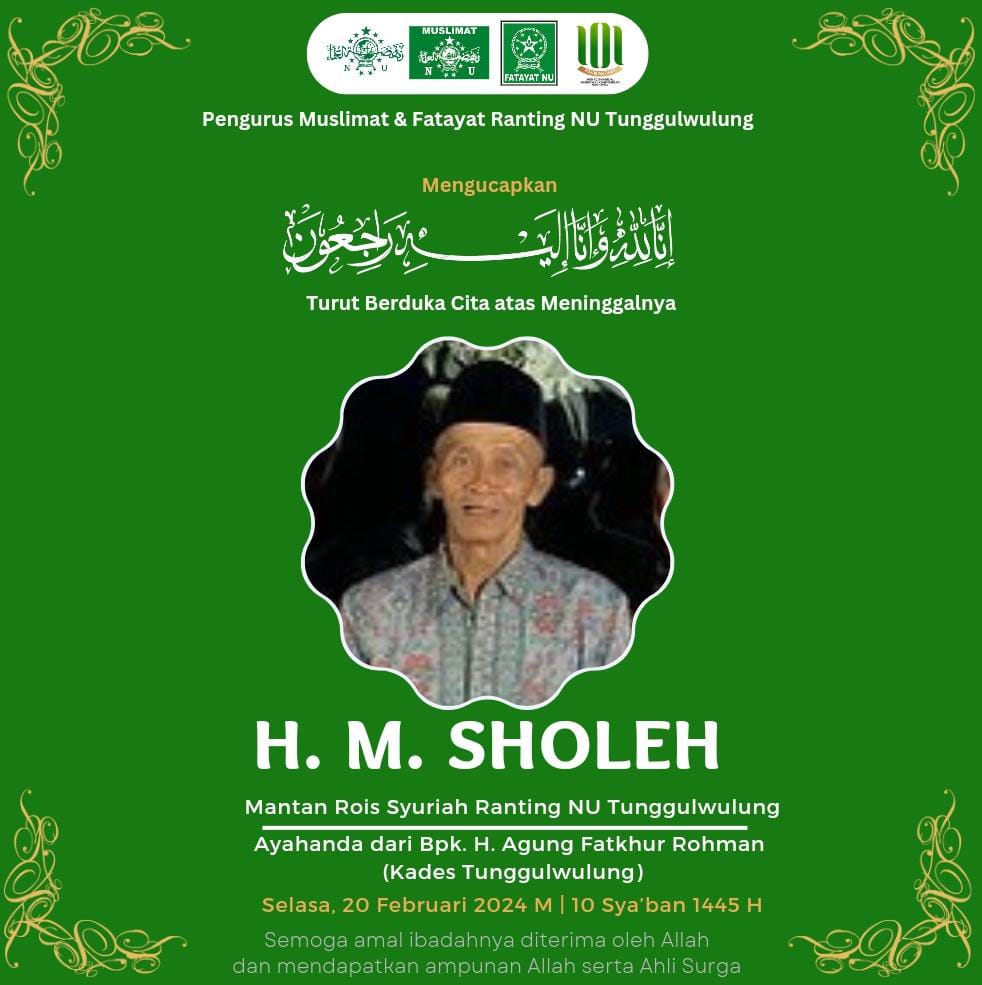 Berita Duka: Mantan Rois Syuriah Ranting NU Tunggulwulung yang Dikenal dengan Kepeduliannya pada Kesejahteraan Sosial Meninggal Dunia
